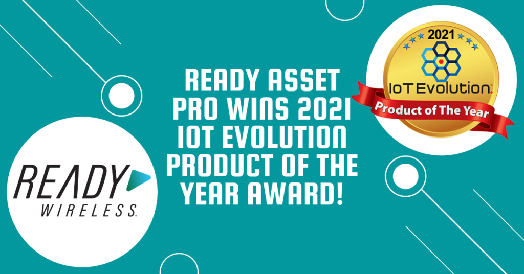 Ready Asset Pro Wins IoT Evolution Product of the Year Award 2021