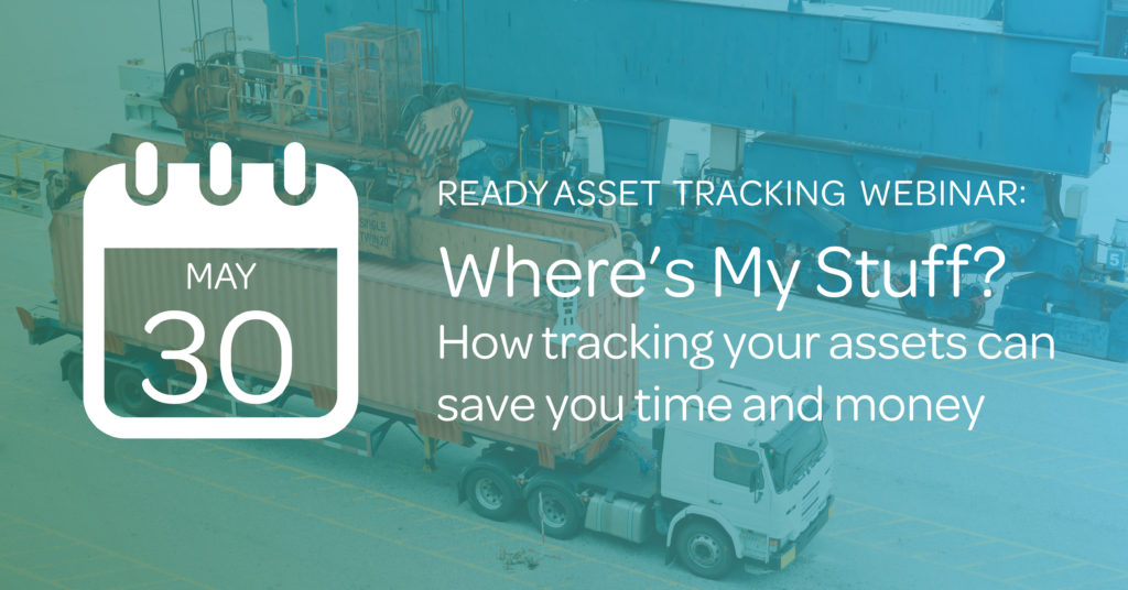"Where's My Stuff? How tracking your assets can save you time and money" webinar promo image